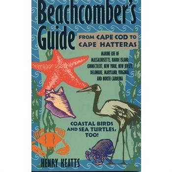 Beachcomber’s Guide from Cape Cod to Cape Hatteras