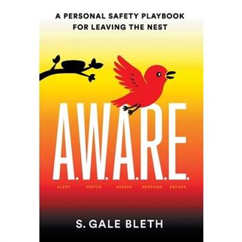 A.W.A.R.E.