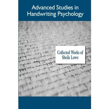 Advanced Studies in Handwriting Psychology, Collected Works of