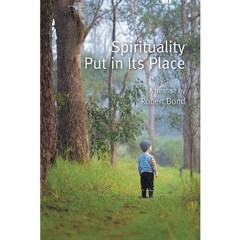 Spirituality Put in Its Place