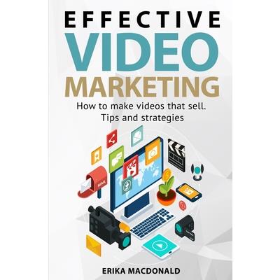 Effective Video Marketing
