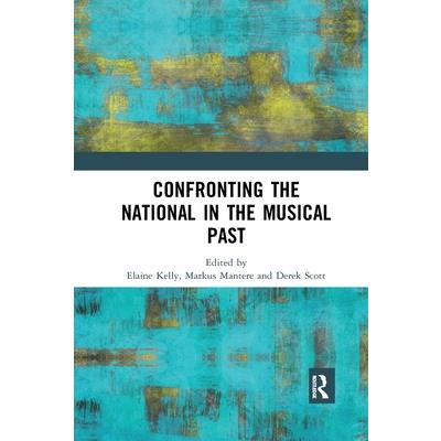 Confronting the National in the Musical Past
