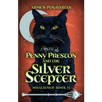 Penny Preston and the Silver Scepter