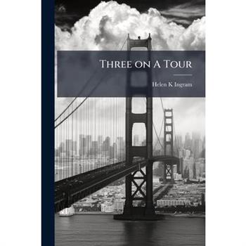 Three on A Tour
