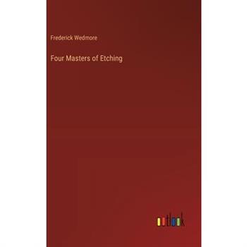 Four Masters of Etching