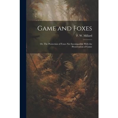 Game and Foxes