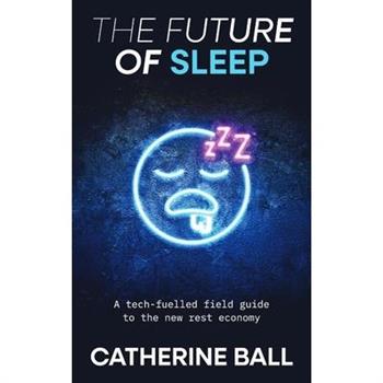 The Future Of Sleep
