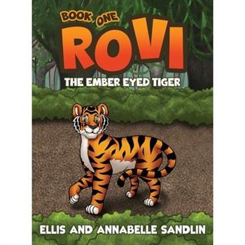 Rovi - The Ember Eyed Tiger Book 1