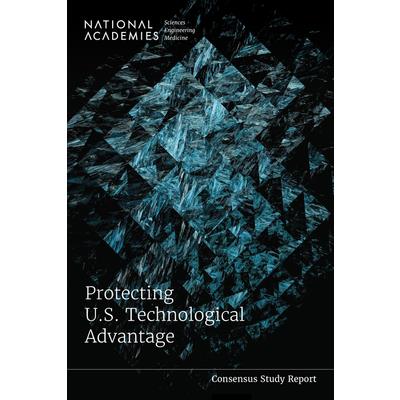 Protecting U.S. Technological Advantage