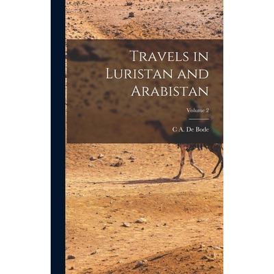 Travels in Luristan and Arabistan; Volume 2