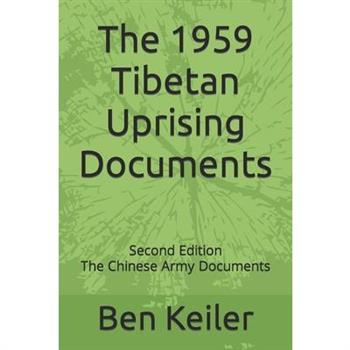 The 1959 Tibetan Uprising Documents