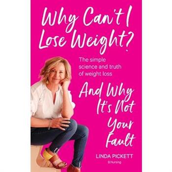 Why Can't I Lose Weight?