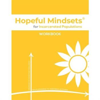 Hopeful Mindsets for Incarcerated Populations Workbook