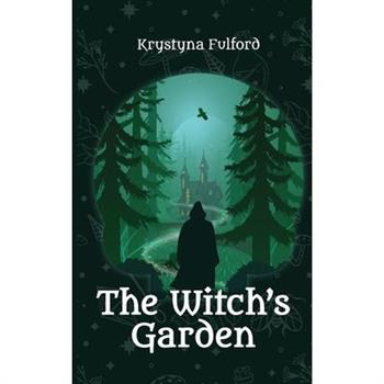 The Witch’s Garden