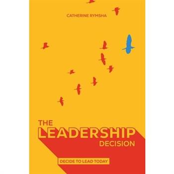 The Leadership Decision
