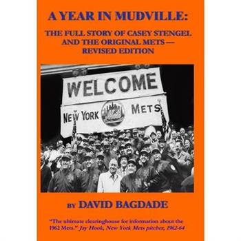 A Year in Mudville