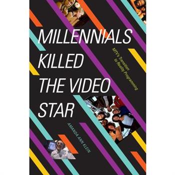 Millennials Killed the Video Star