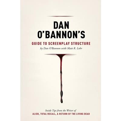Dan O'bannon's Guide to Screenplay Structure