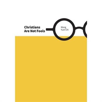 Christians Are Not Fools