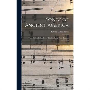 Songs of Ancient America