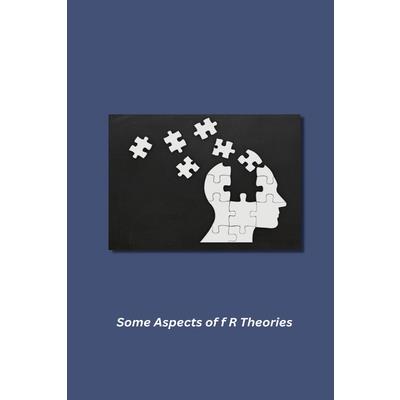 Some Aspects of f R Theories