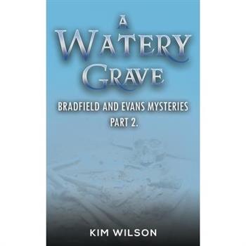 A Watery Grave