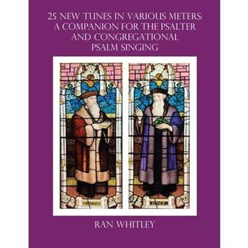 25 New Tunes in Various Meters