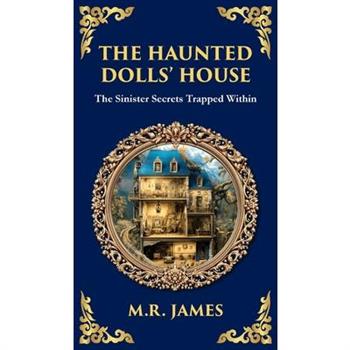 The Haunted Dolls’ House