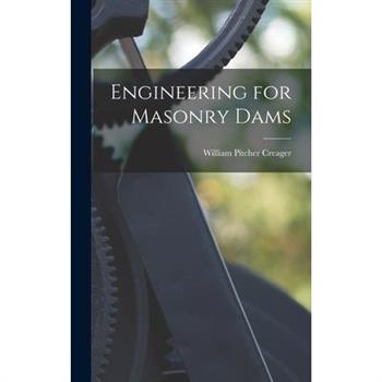 Engineering for Masonry Dams