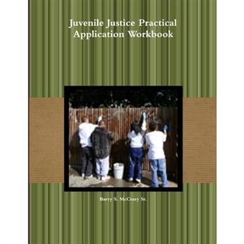 Juvenile Justice Practical Application Workbook