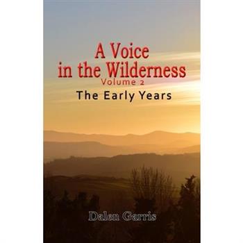 A Voice in the Wilderness, Vol. 2