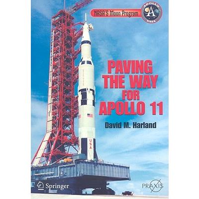 Paving the Way for Apollo 11
