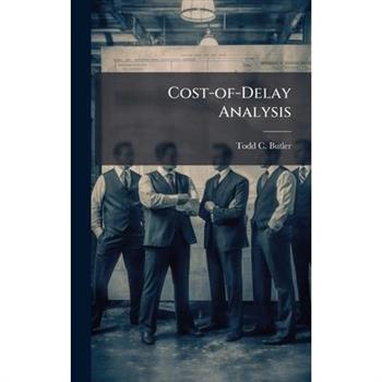 Cost-of-Delay Analysis