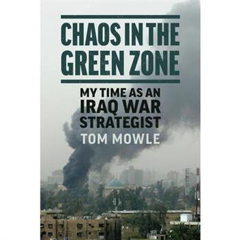 Chaos in the Green Zone