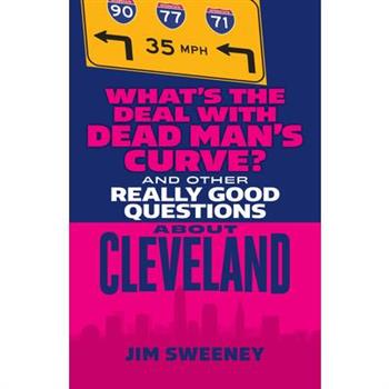 What's the Deal with Dead Man's Curve?