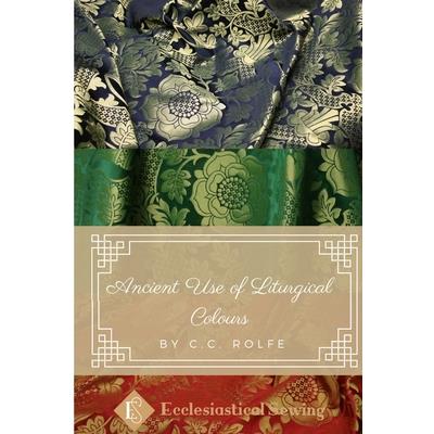 Ancient Use of Liturgical Colours