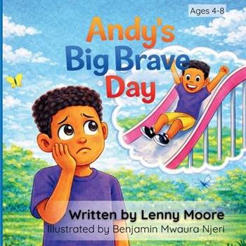 Andy's Big Brave Day