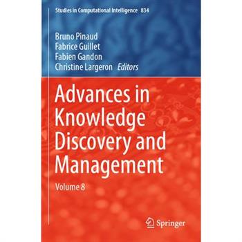 Advances in Knowledge Discovery and ManagementVolume 8