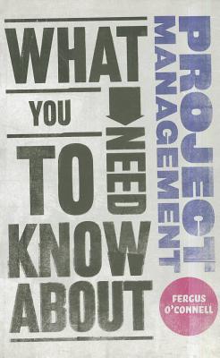 What You Need to Know About Project Management