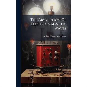 The Absorption Of Electro-magnetic Waves