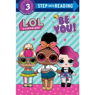 Be You! (L.O.L. Surprise!)