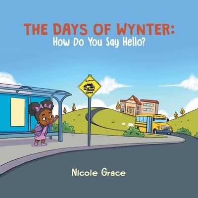 The Days of Wynter