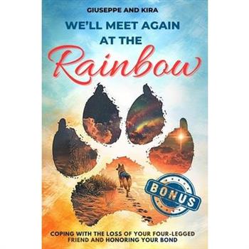 We'll meet again at the rainbow