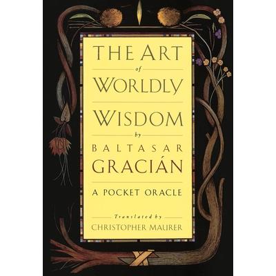 The Art of Worldly Wisdom