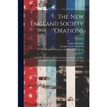 The New England Society Orations