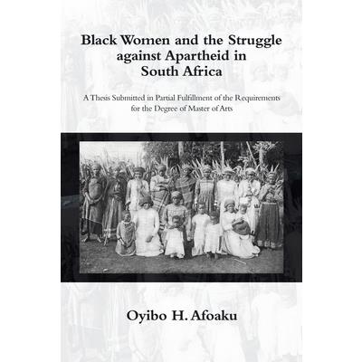 Black Women and the Struggle Against Apartheid in South Africa
