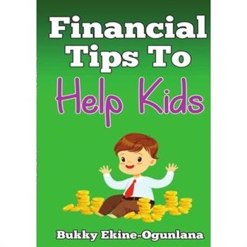 Financial Tips to Help Kids
