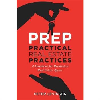 PREP Practical Real Estate Practices
