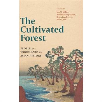 The Cultivated Forest