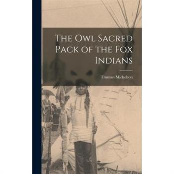 The owl Sacred Pack of the Fox Indians